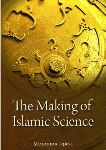 The Making of Islamic Science
