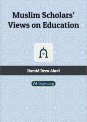 Muslim Scholars’ Views on Education