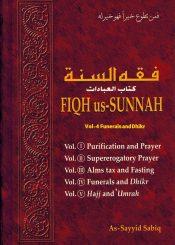 Fiqh us-Sunnah - Funerals and Dhikr - Vol-4