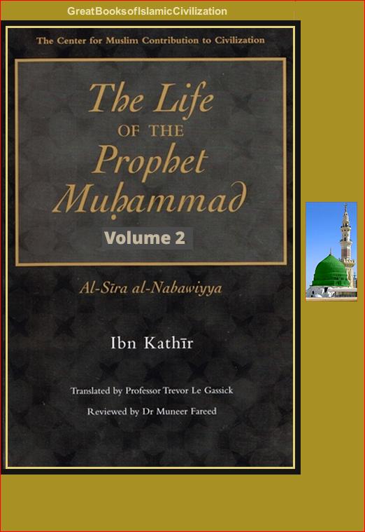 The life of Prophet Muhammad (PBUH) Volume 2