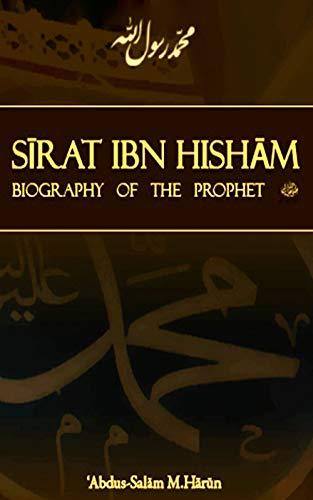 Biography of the Prophet - Sirat Ibn Hisham
