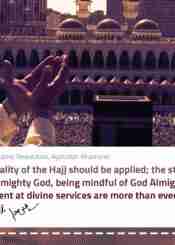 The spirituality of the Hajj should be applied