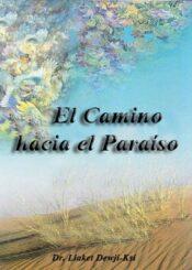 El Camino hacia el Paraíso