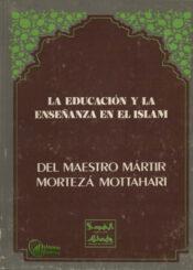 La Educacion Y la Ensenaza en el islam