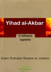 Yihad al-Akbar El esfuerzo supremo