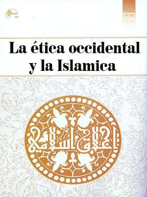 La ética occidental y la Islamica