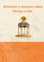 Artículos y Ensayos sobre Persia e Irán