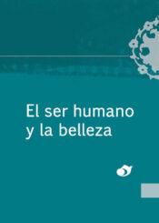 El ser humano y la belleza