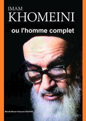 L'Imam Khomeyni ou l'homme complet