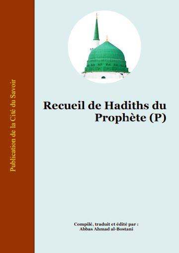Recueil de Hadiths du Prophète (P)