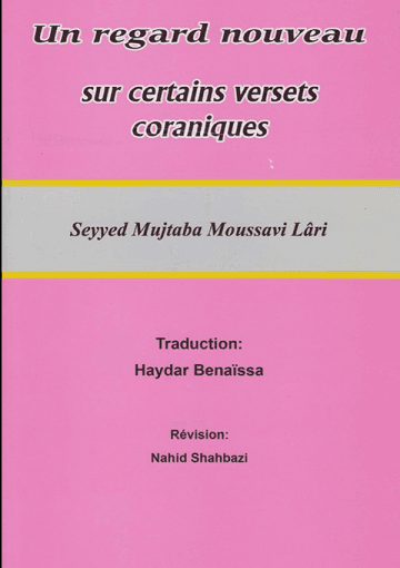 Un Regard Nouveau Sur Certains Versets Coraniques