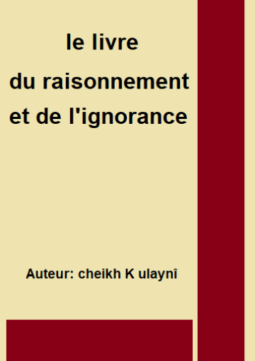 le livre du raisonnement et de l'ignorance