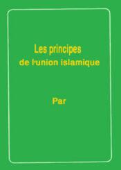 Les principes de l'union islamique