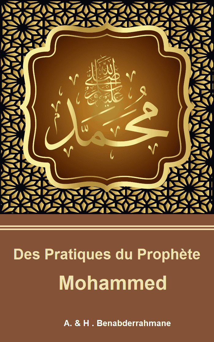 Des Pratiques du Prophète Mohammed