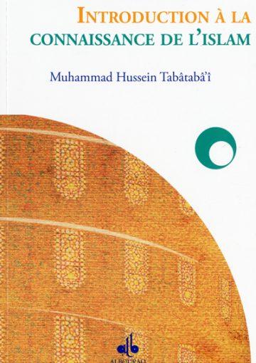 INTRODUCTION A LA CONNAISSANCE DE L'ISLAM
