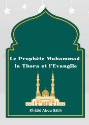 Le Prophète Muhammad Dans la Thora et l'évangile