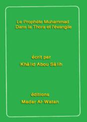 Le Prophète Muhammad Dans la Thora et l'évangile