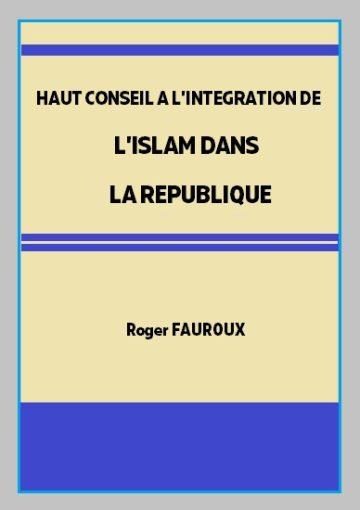 HAUT CONSEIL A L'INTEGRATION DE L'ISLAM DANS LA REPUBLIQUE