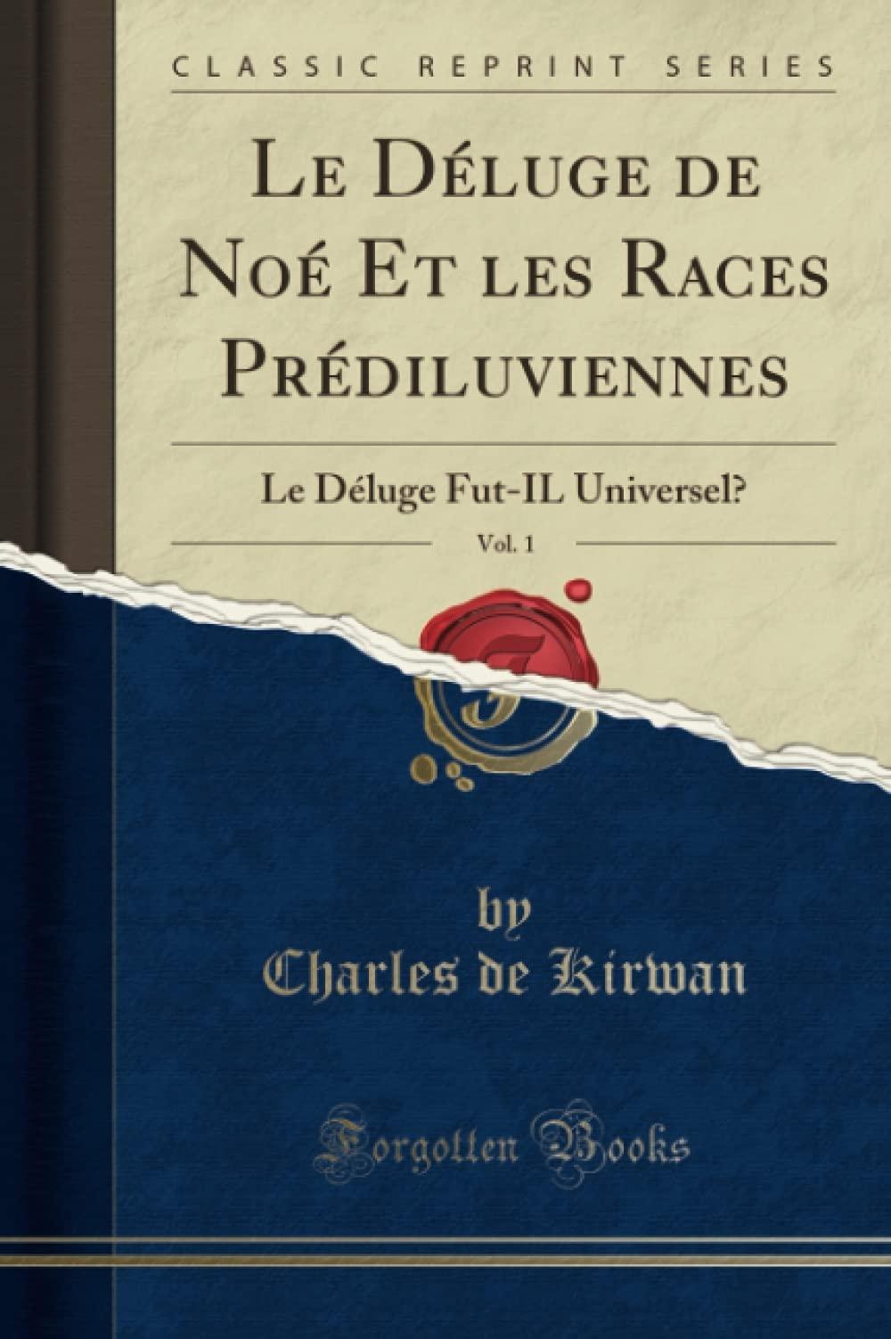 LE DÉLUGE DE NOÉ et les Races Prédiluviennes