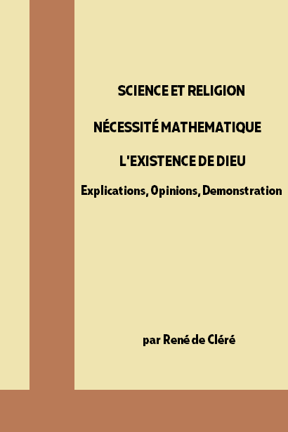 NÉCESSITÉ MATHÉMATIQUE DE L'EXISTENCE DE DIEU