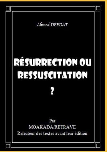 Résurrection ou ressuscitation?
