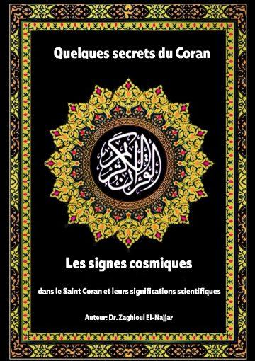 Quelques secrets du Coran Les signes cosmiques dans le Saint Coran et leurs significations scientifiques