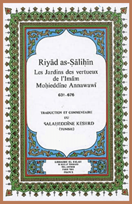 Riyad as-Salihin (Le jardin des vertueux)