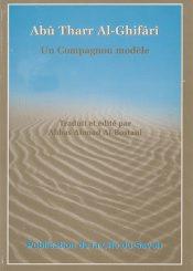 Abû Tharr Al-Ghifârî Un Compagnon modèle