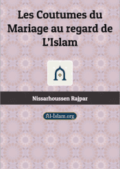 LES COUTUMES DU MARIAGE AU REGARD DE L’ ISLAM