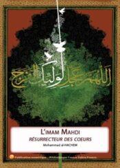L-imam Al Mahdi résurrecteur des coeurs (Al-Hachem)