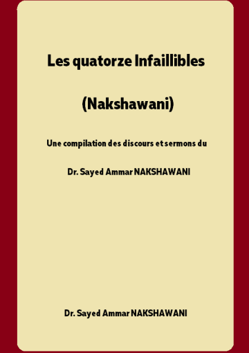 Les quatorze Infaillibles(Nakshawani)