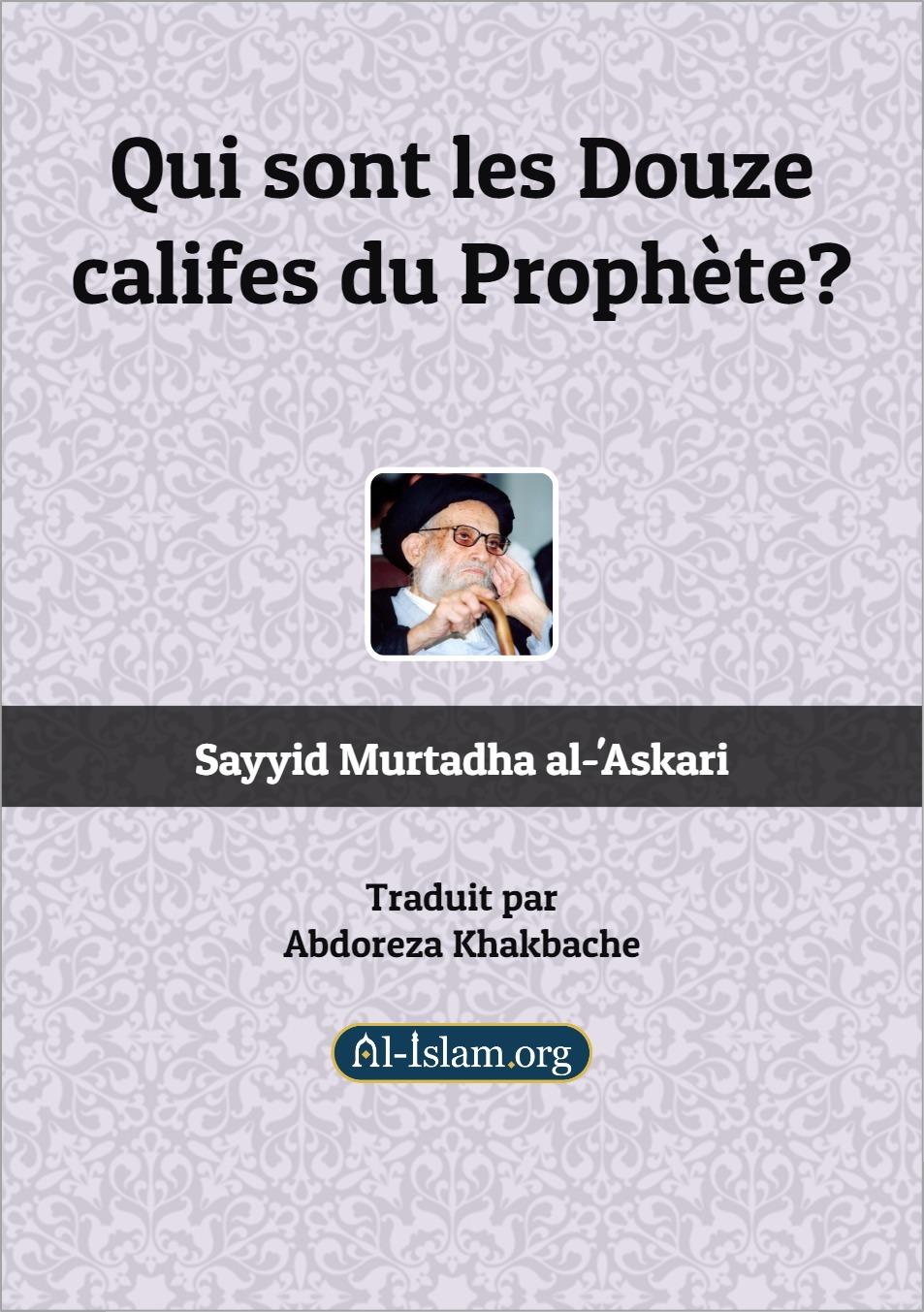 qui sont les douze califes du prophete