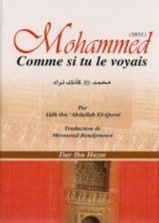 Mohammed comme si tu le voyais