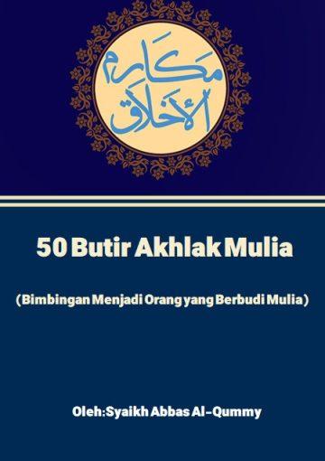 50 Butir Akhlak Mulia (Bimbingan Menjadi Orang yang Berbudi Mulia)