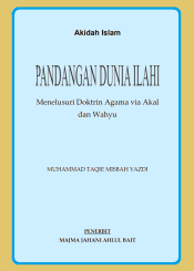 Menelusuri Doktrin Agama via Akal dan Wahyu- Jilid 1