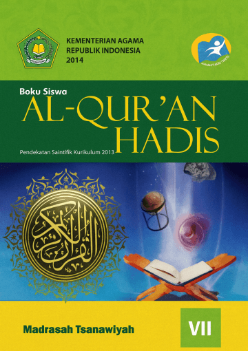 Quran dan Hadis: Pendekatan Saintifik Kurikulum 2013 Hadis Madrasah Tsanawiyah