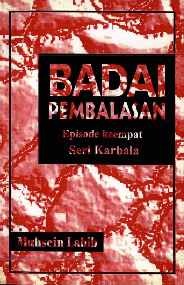 Badai Pembalasan: Episode Keempat Seri Karbala