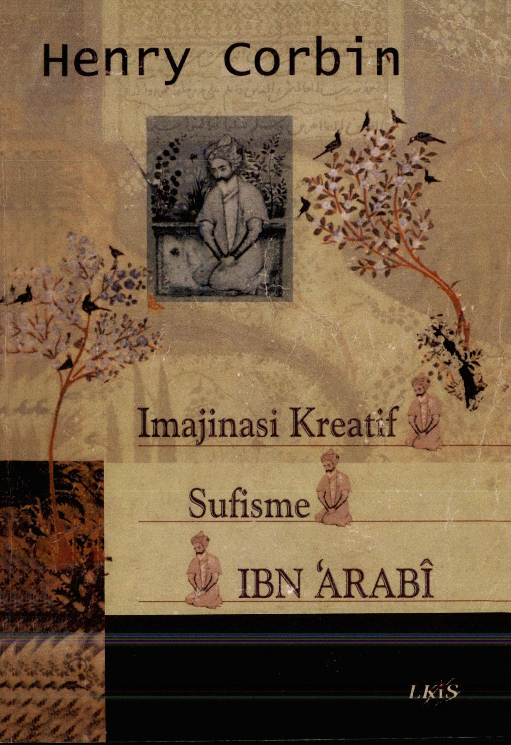 Imajinasi Kreatif Sufisme Ibn Arabi