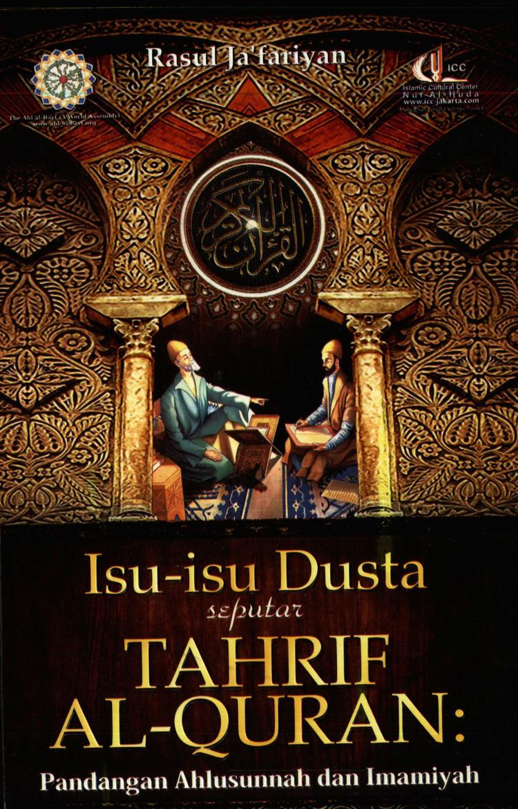 Isu-isu Dusta Seputar Tahrif Al-Quran