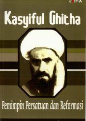 Kasyiful Ghitha: Pemimpin Persatuan dan Reformasi