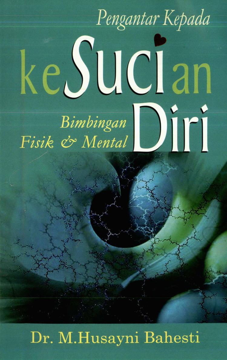 Pengantar kepada Kesucian Diri: Bimbingan Fisik & Mental