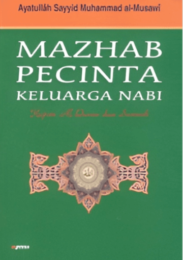 Mazhab Pecinta Keluarga Nabi Kajian Al-Quran dan Sunnah
