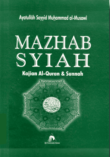 Mazhab Syiah Kajian Al-Quran dan Sunnah