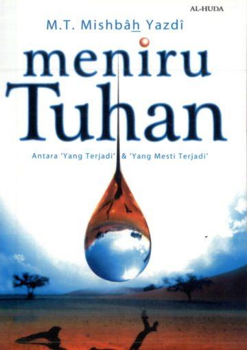 Meniru Tuhan: Antara 'Yang Terjadi' & 'Yang Mesti Terjadi'