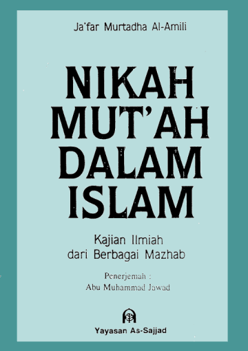 Nikah Mut'ah dalam Islam: Kajian Ilmiah dari Berbagai Mazhab
