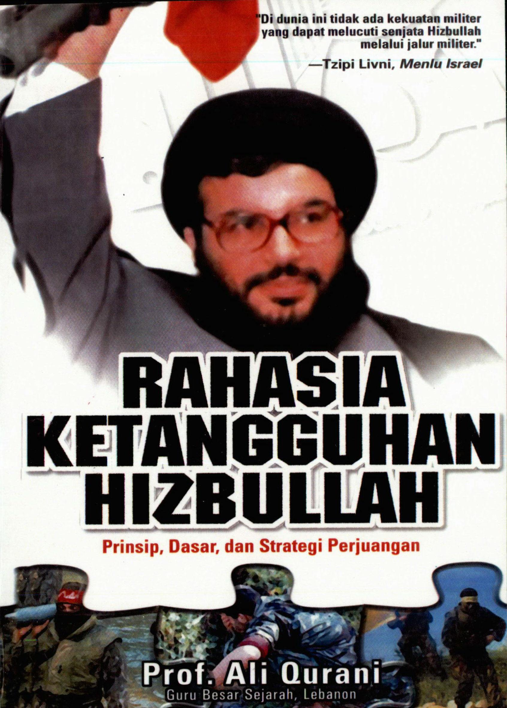 Rahasia Ketangguhan Hizbullah: Prinsip, Dasar, dan Strategi Perjuangan