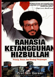 Rahasia Ketangguhan Hizbullah: Prinsip, Dasar, dan Strategi Perjuangan
