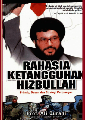 Rahasia Ketangguhan Hizbullah: Prinsip, Dasar, dan Strategi Perjuangan