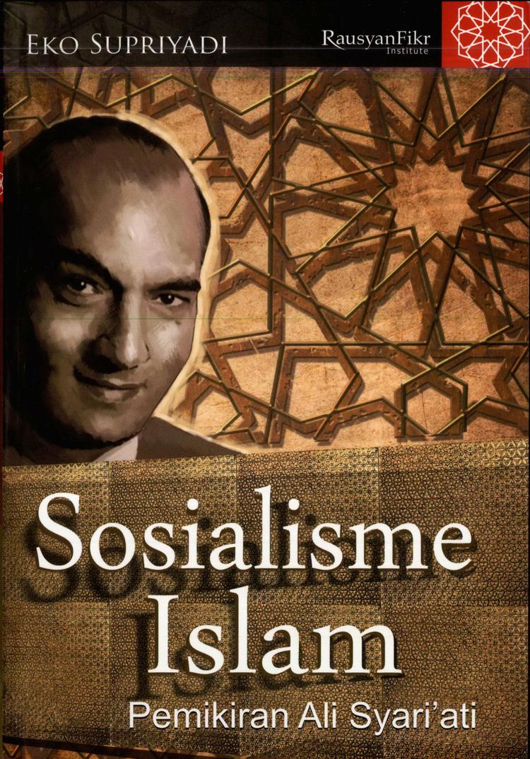 Sosialisme Islam: Pemikiran Ali Syariati
