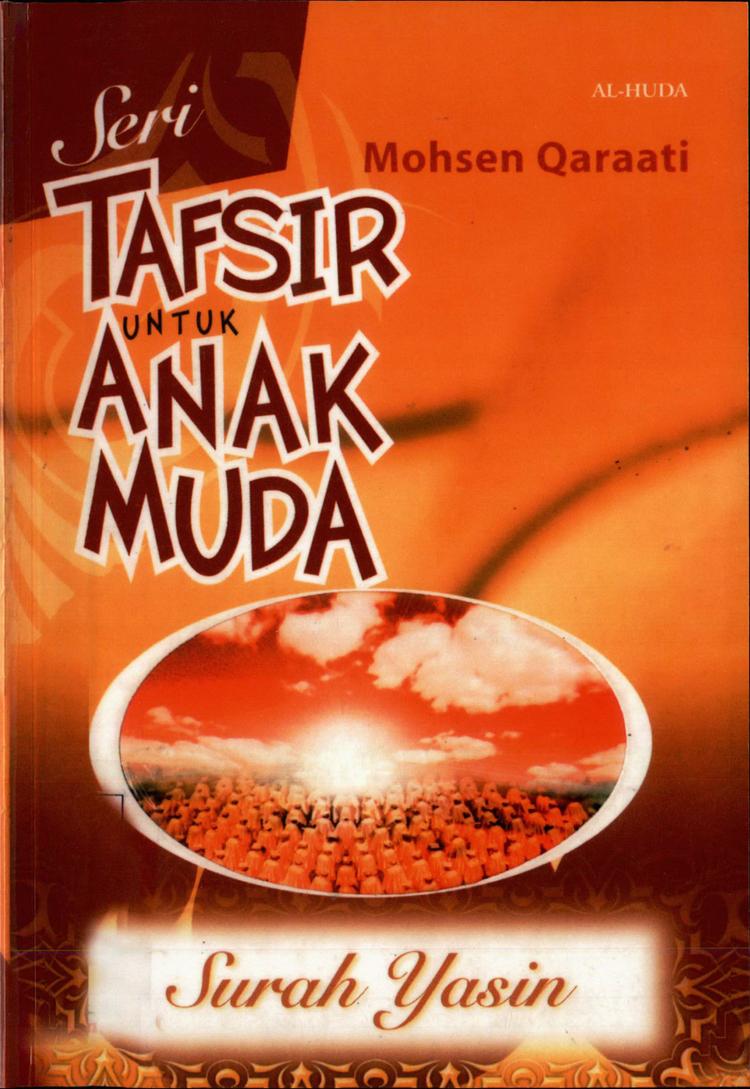 Tafsir untuk Anak Muda: Surat Yasin